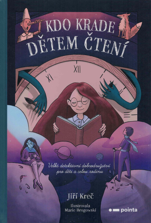 Kdo krade dětem čtení : velké detektivní dobrodružství pro děti a celou rodinu