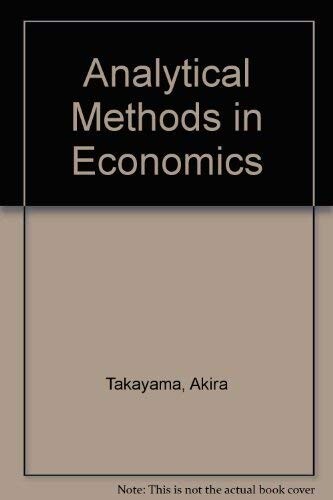 Analytical Methods in Economics