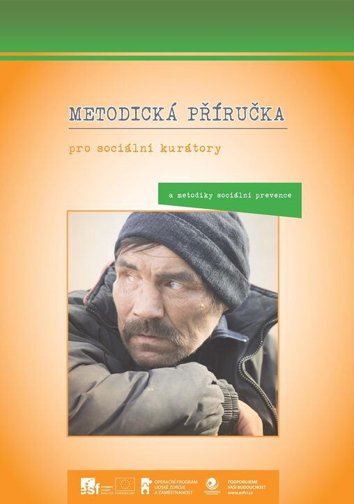 Metodická příručka pro sociální kurátory a metodiky sociální prevence