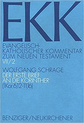 Evangelisch-Katholischer Kommentar zum Neuen Testament, EKK, Bd.7/2, Der erste Brief an die Korinther