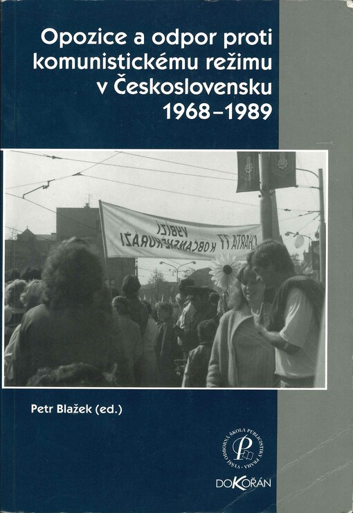 Opozice a odpor proti komunistickému režimu v Československu 1968-1989