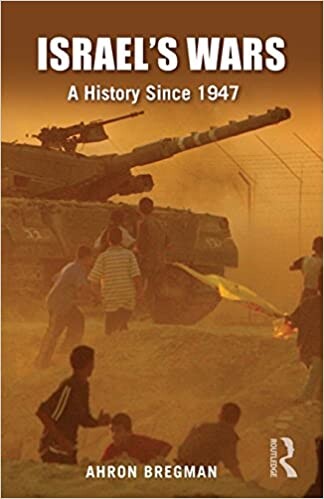 Israel's Wars: A History since 1947
