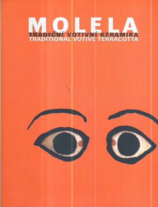 Molela : tradiční votivní keramika = traditional votive terracotta
