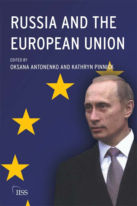 Russia and the European Union: Prospects for a New Relationship (Strategic Studies)