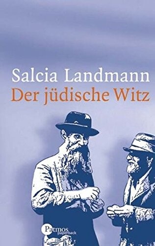 Der jüdische Witz. Soziologie und Sammlung.
