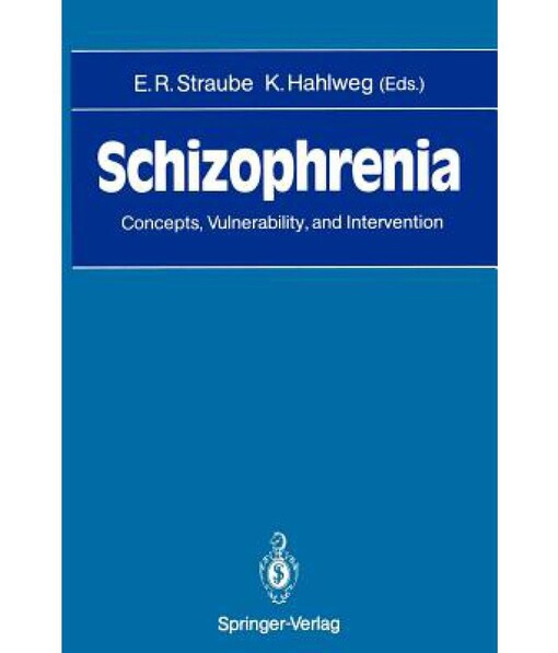 Schizophrenia: Concepts, Vulnerability and Intervention