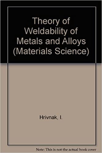 Theory of Weldebility of Metals and Alloys