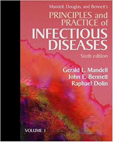 Principles and Practice of Infectious Diseases (A Wiley medical publication)