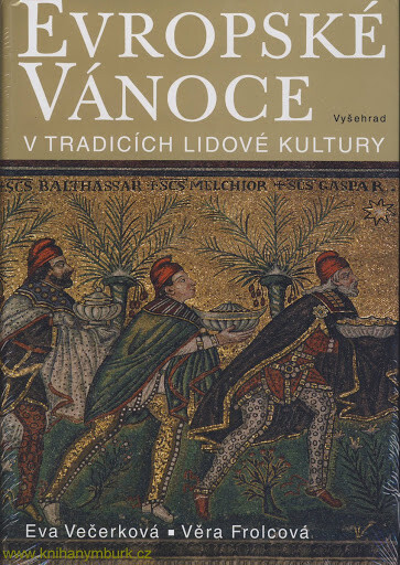 Evropské Vánoce: v tradicích lidové kultury