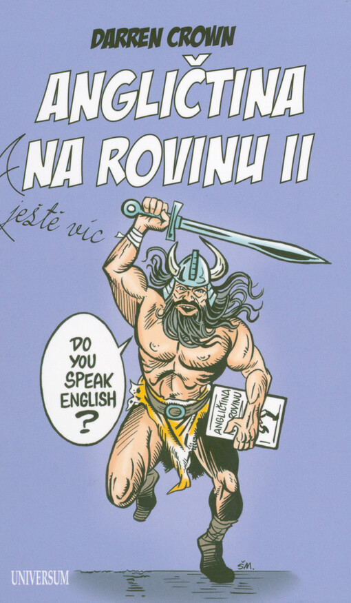 Angličtina na rovinu Darren Crown ; z angličtiny přeložily Miluš Kotišová a Jaroslava Vaňková