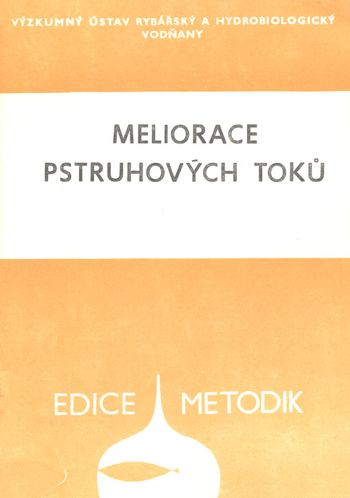 Meliorace pstruhových toků