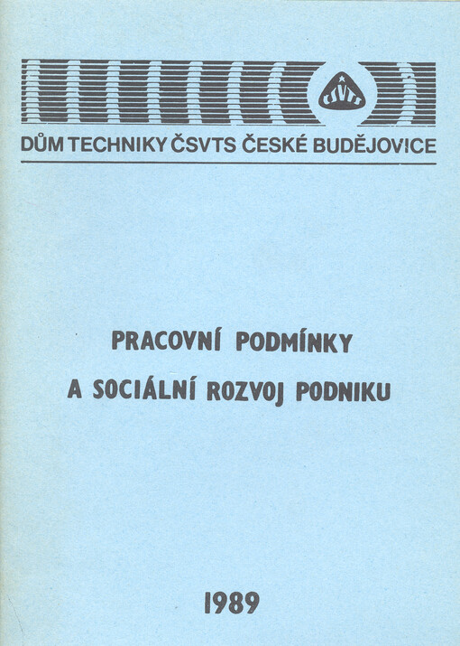 Pracovní podmínky a sociální rozvoj podniku