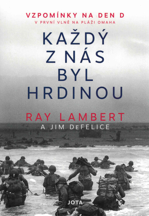 Každý z nás byl hrdinou