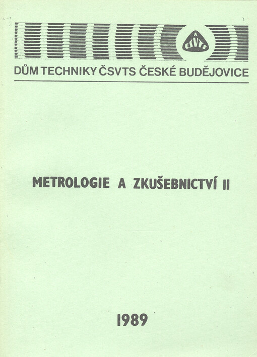 Metrologie a zkušebnictví II.