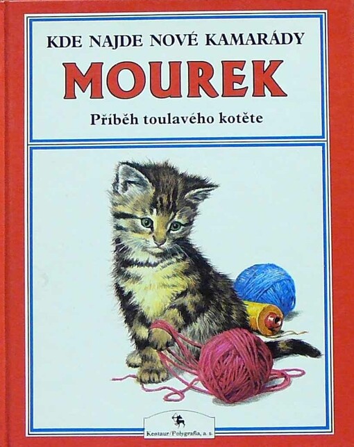 Mourek: Příběh toulavého kotěte