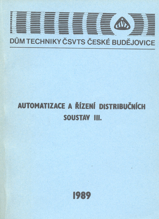 Automatizace a řízení distribučních soustav III.