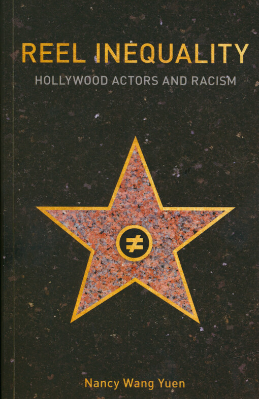 Reel inequality : Hollywood actors and racism