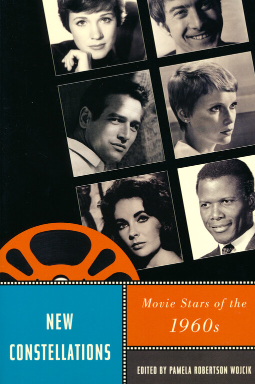 New constellations : movie stars of the 1960s