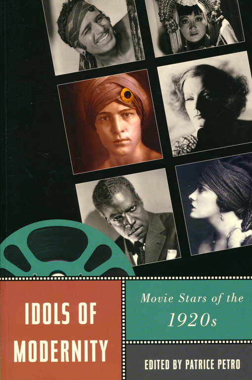 Idols of modernity : movie stars of the 1920s