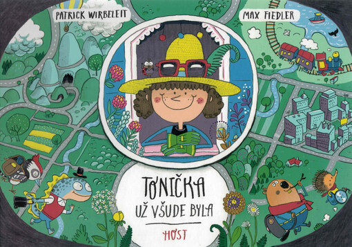 Tonička už všude byla