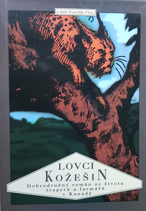Lovci kožešin: dobrodružný román ze života traperů a farmářů v Kanadě