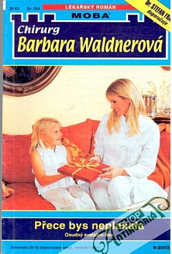 Přece bys neplakala : osudný svatební den