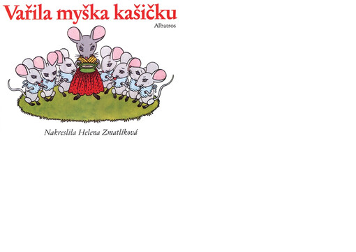 Vařila myška kašičku, 9. vyd.