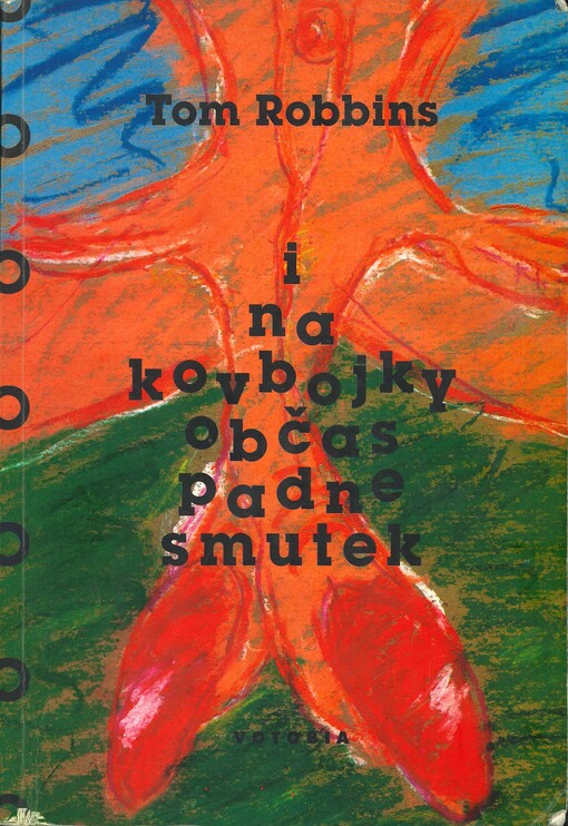 I na kovbojky občas padne smutek