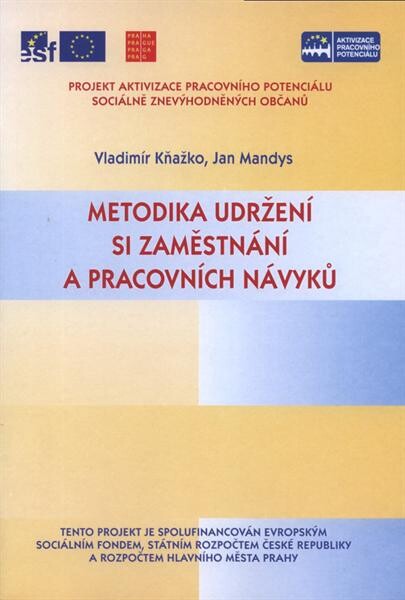 Metodika udržení si zaměstnání a pracovních návyků