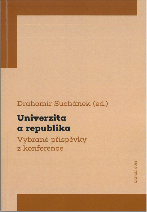 Univerzita a republika : vybrané příspěvky z konference