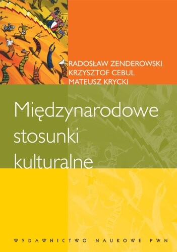 Międzynarodowe stosunki kulturalne.
