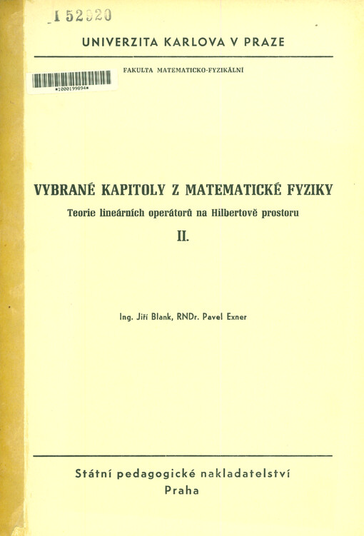 Vybrané kapitoly z matematické fyziky. Teorie lineárních operátorů na Hilbertově prostoru II