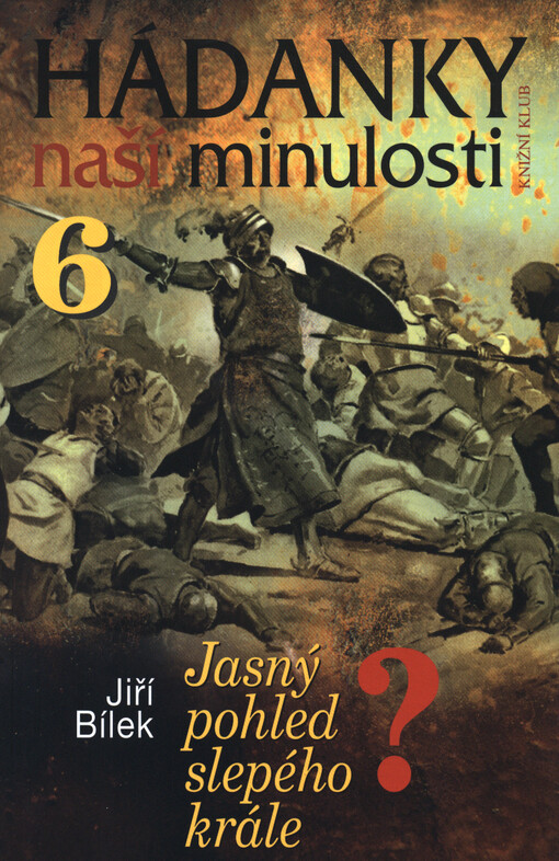 Hádanky naší minulosti