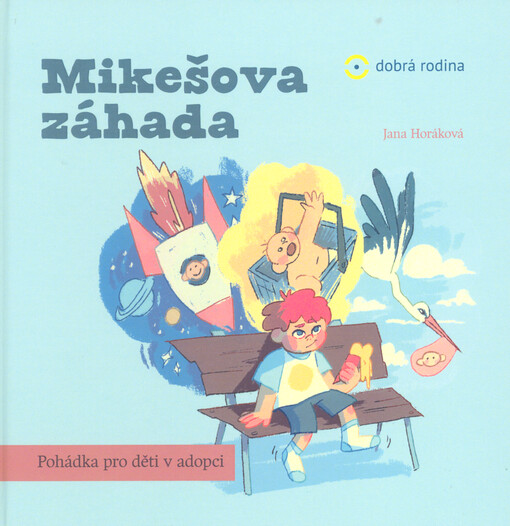 Mikešova záhada : pohádka pro děti v adopci