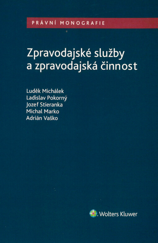 Zpravodajské služby a zpravodajská činnost