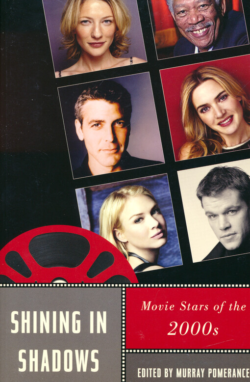 Shining in shadows : movie stars of the 2000s