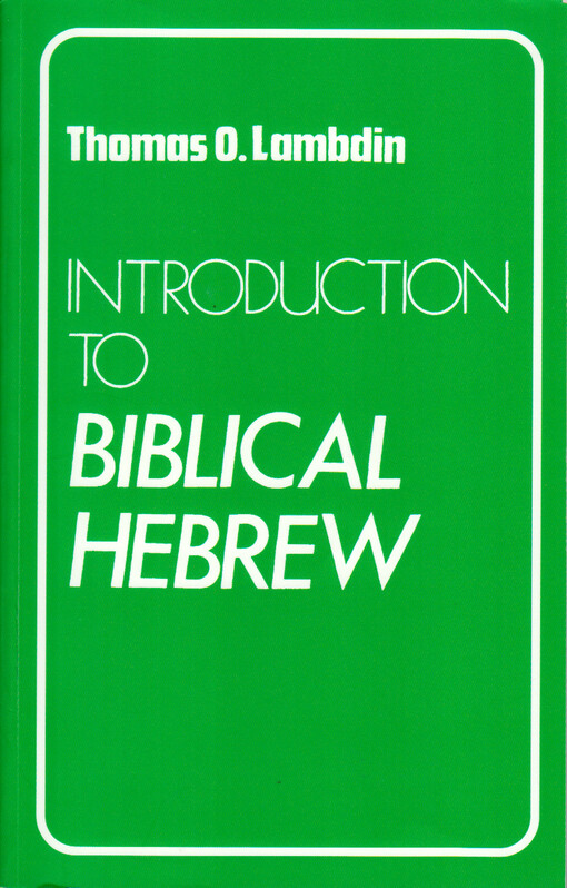 Introduction to Biblical Hebrew