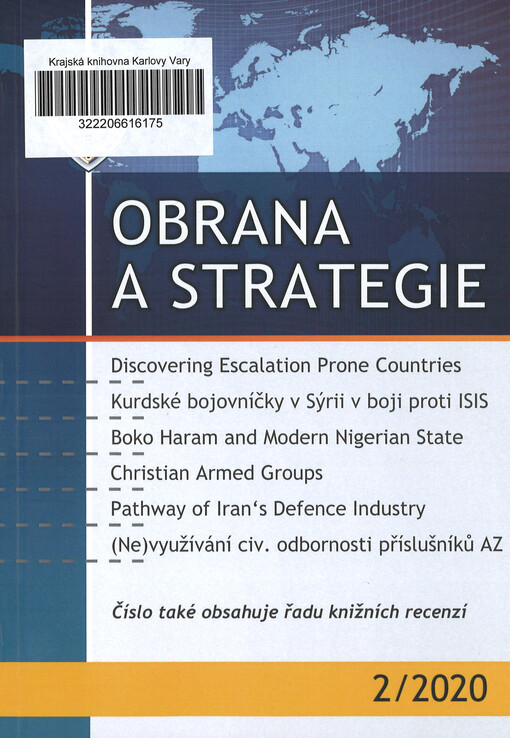 Obrana a strategie : časopis strategických studií a názorů = Defence & strategy : review of strategic studies and ideas