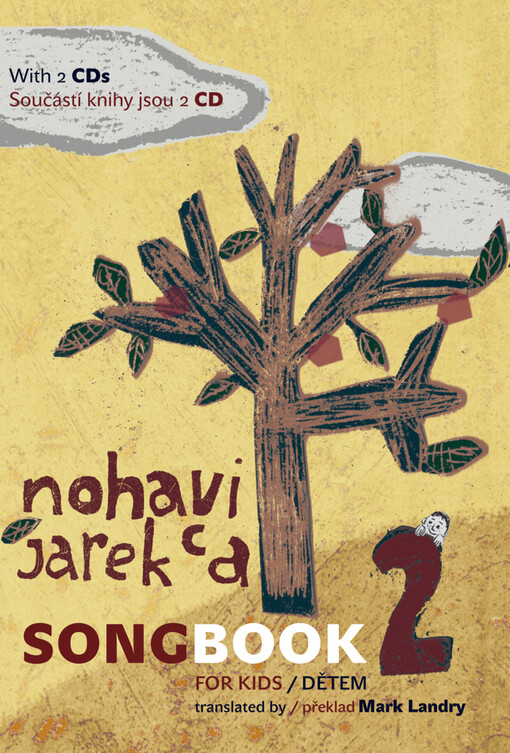 The Jarek Nohavica songbook 2 for kids = dětem