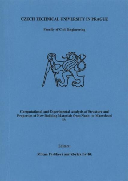 Computational and experimental analysis of structure and properties of new building materials from nano- to macrolevel IV
