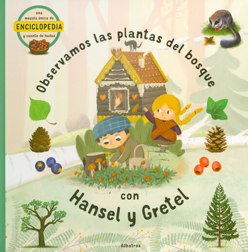 Observamos las plantas del bosque con Hansel y Gretel