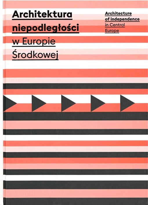 Architektura niepodległości w Europie Środkowej