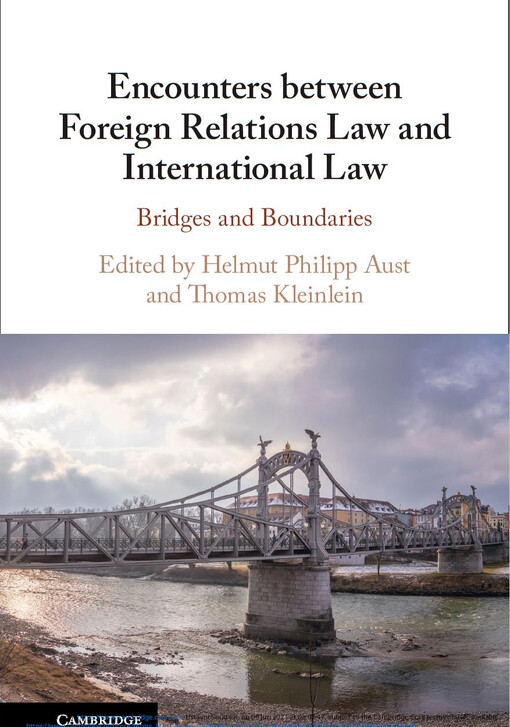 Encounters between foreign relations law and international law : Bridges and boundaries