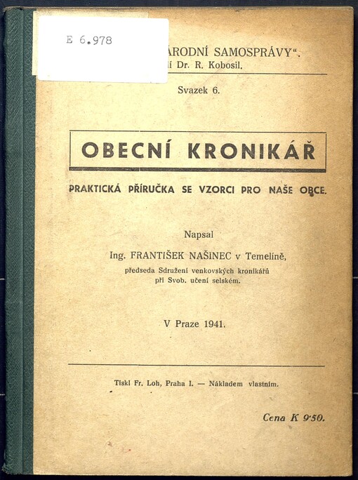 Obecní kronikář: [praktická příručka se vzorci pro naše obce]