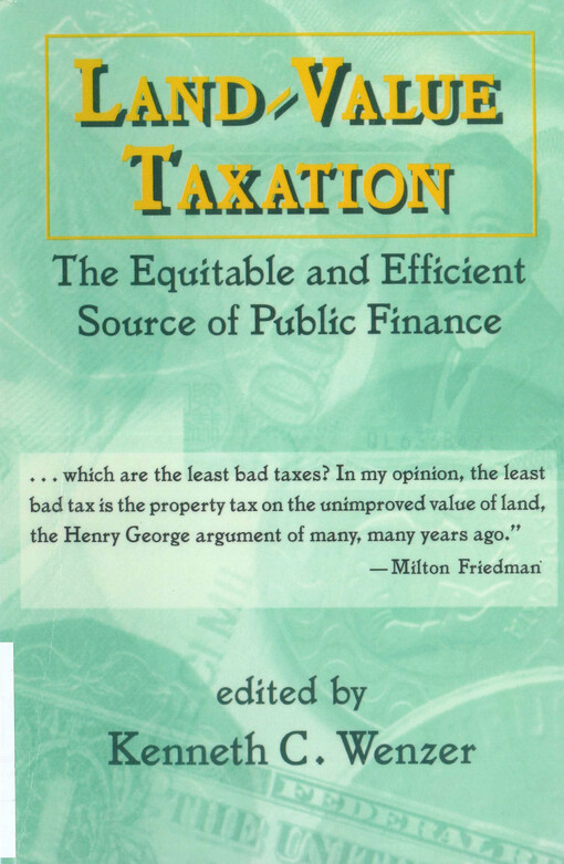 Land-value taxation : the equitable and efficient source of public finance
