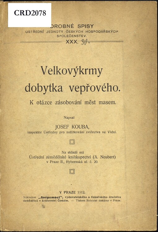 Velkovýkrmy dobytka vepřového: k otázce zásobování měst masem