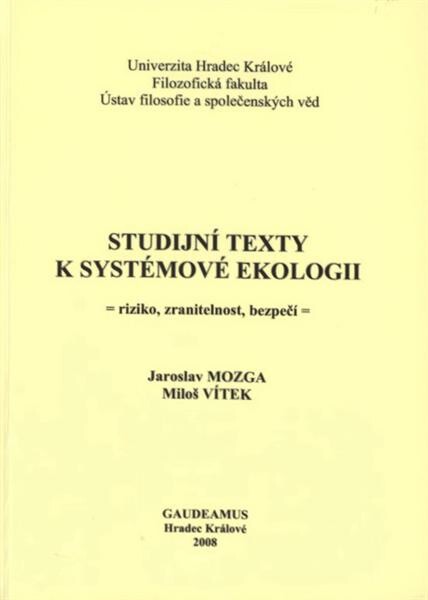 Studijní texty k systémové ekologii : riziko, zranitelnost, bezpečí