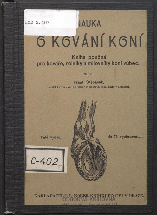Nauka o kování koní: Kniha poučná pro kováře, rolníky a milovníky koní vůbec