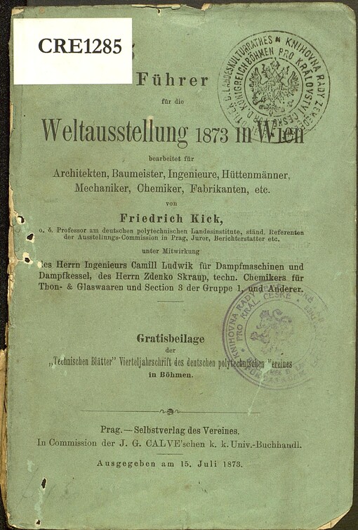 Führer für die Weltausstellung 1873 in Wien: bearbeitet für Architekten, Baumeister, Ingenieure