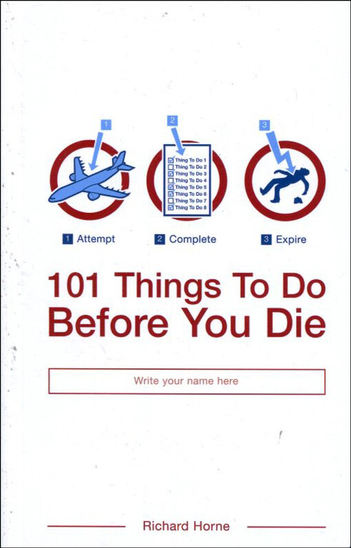 101 Things To Do Before You Die
